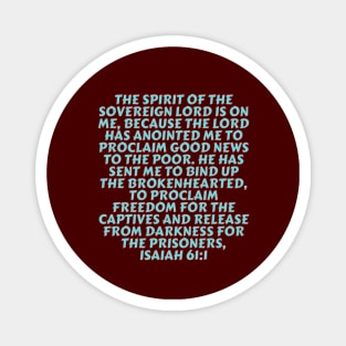 Bible Verse Isaiah 61:1 Magnet